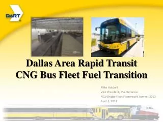 Dallas Area Rapid Transit CNG Bus Fleet Fuel Transition