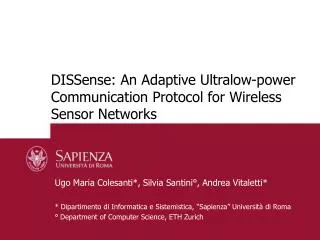 DISSense: An Adaptive Ultralow-power Communication Protocol for Wireless Sensor Networks