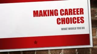 Making career choices