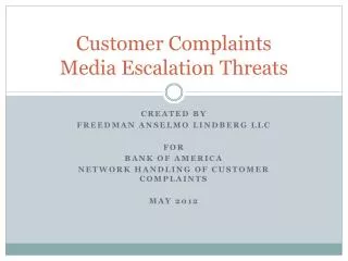 Customer Complaints Media Escalation Threats