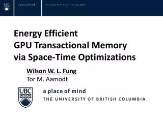 Energy Efficient GPU Transactional Memory via Space-Time Optimizations