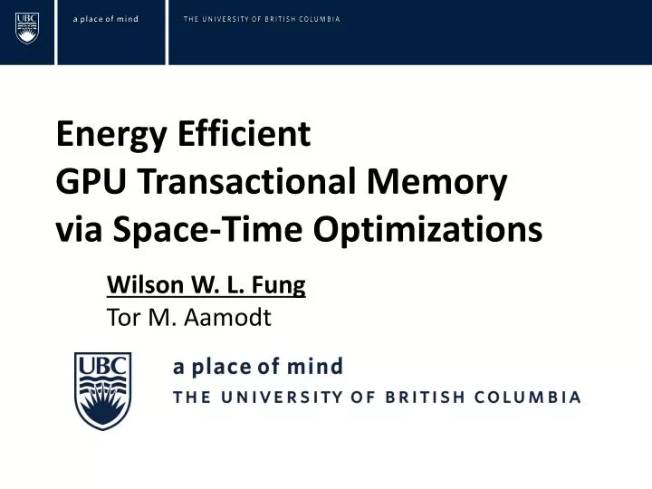 energy efficient gpu transactional memory via space time optimizations