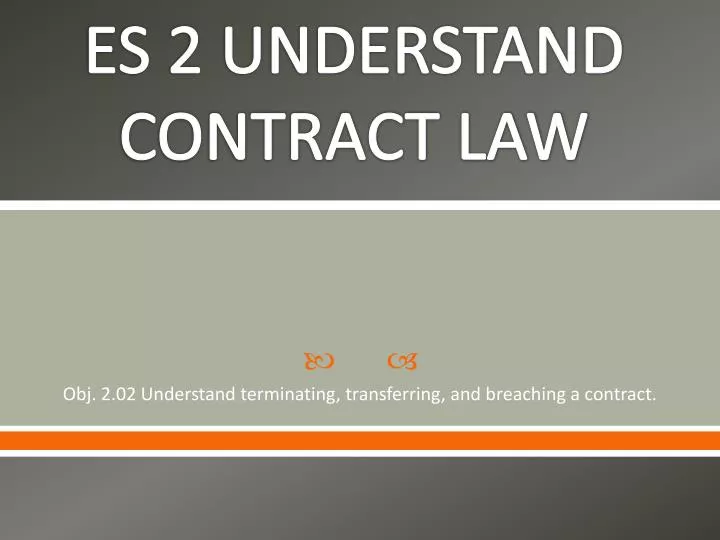 es 2 understand contract law