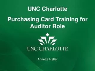 UNC Charlotte Purchasing Card Training for Auditor Role