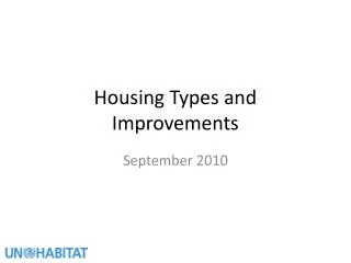 Housing Types and Improvements