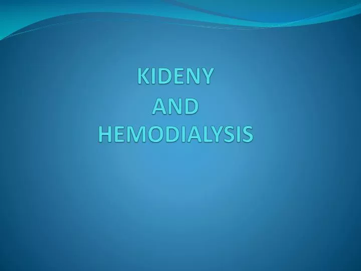 kideny and hemodialysis
