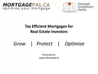 Tax Efficient Mortgages for Real Estate Investors