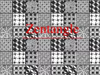 Zentangle Works and Images from the internet no work is Terryberry’s