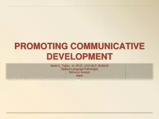 PROMOTING COMMUNICATIVE DEVELOPMENT