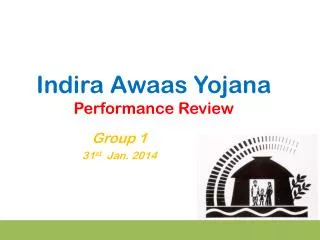 Indira Awaas Yojana Performance Review