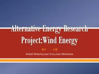 Alternative Energy Research Project:Wind Energy