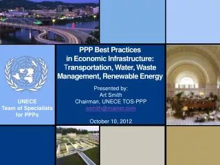 PPP Best Practices in Economic Infrastructure: T ransportation , Water , Waste Management , Renewable Energy