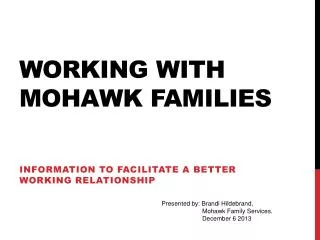 Working with Mohawk Families
