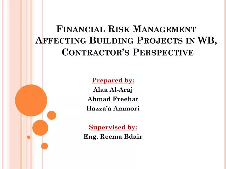 financial risk management affecting building projects in wb contractor s perspective