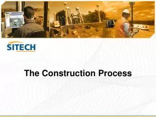 The Construction Process