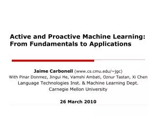 Active and Proactive Machine Learning: From Fundamentals to Applications