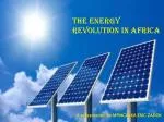 THE ENERGY REVOLUTION IN AFRICA - slide 1