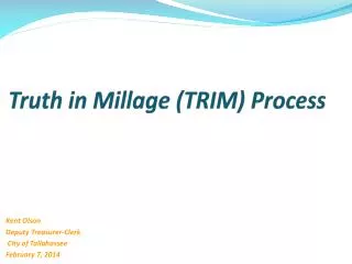 Truth in Millage (TRIM) Process
