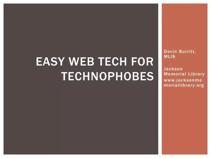 easy web tech for technophobes