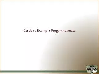 Guide to Example Progymnasmata