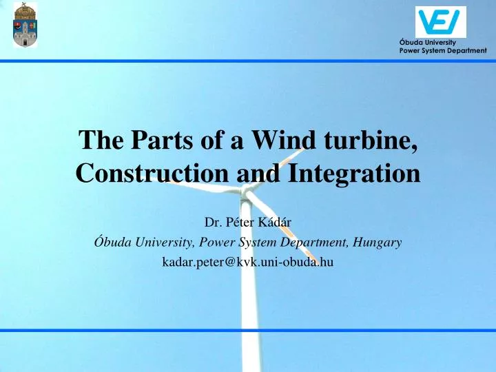the parts of a wind turbine construction and integration