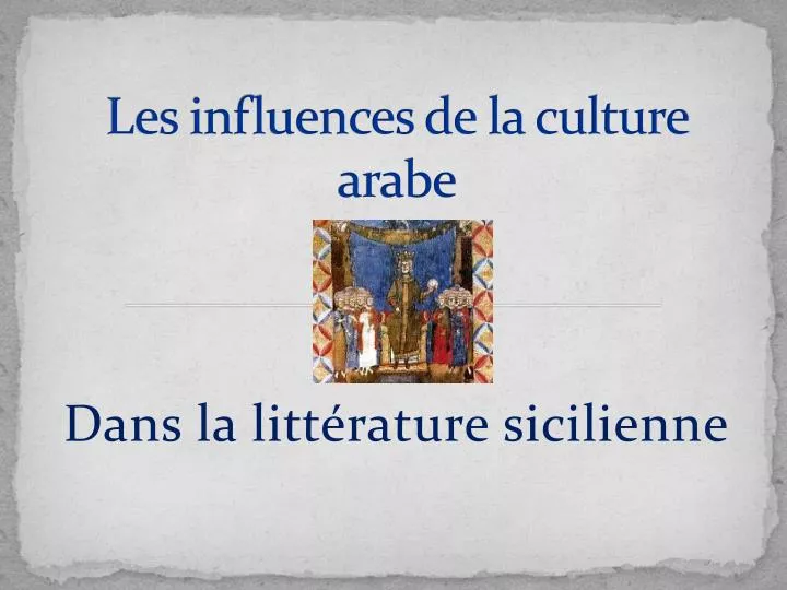 les influences de la culture arabe