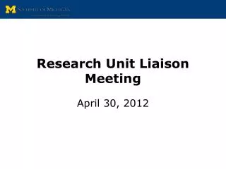 Research Unit Liaison Meeting