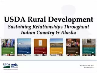 USDA Rural Development Sustaining Relationships Throughout Indian Country &amp; Alaska