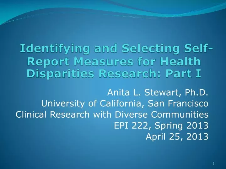 identifying and selecting self report measures for health disparities research part i