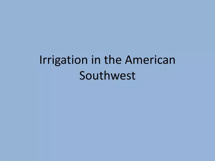 irrigation in the american southwest