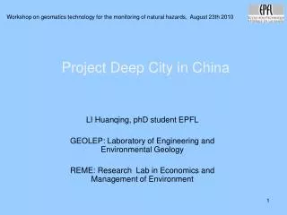 Project Deep City in China