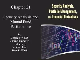 Chapter 21 Security Analysis and Mutual Fund Performance
