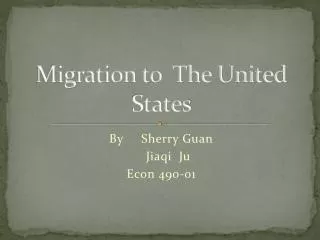 Migration to The United States
