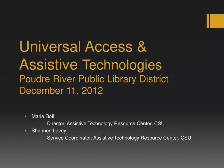 universal access assistive technologies poudre river public library d istrict december 11 2012