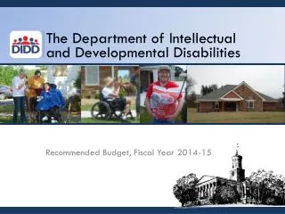 The Department of Intellectual and Developmental Disabilities