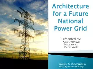 Architecture for a Future National Power Grid