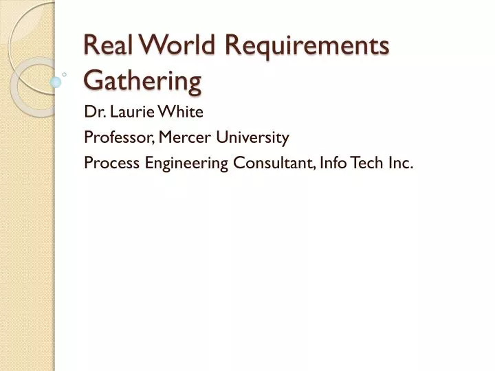 real world requirements gathering