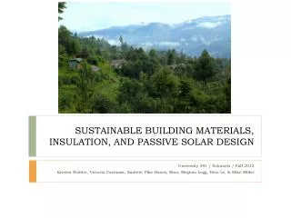 SUSTAINABLE BUILDING MATERIALS, INSULATION, AND PASSIVE SOLAR DESIGN