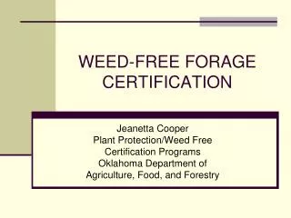 WEED-FREE FORAGE CERTIFICATION