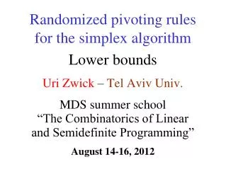 Uri Zwick – Tel Aviv Univ.