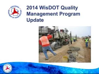 2014 WisDOT Quality Management Program Update