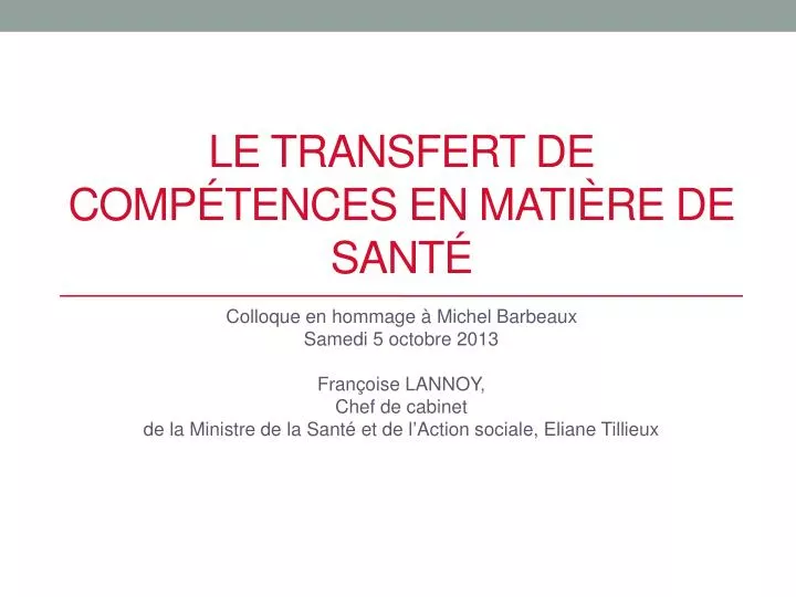 le transfert de comp tences en mati re de sant