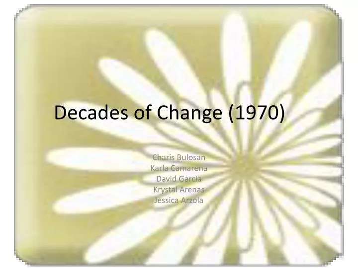 decades of change 1970