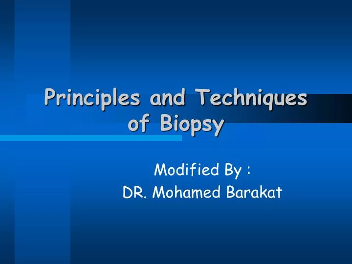 principles and techniques of biopsy