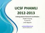 UCSF PHAMLI 2012-2013 - slide 1