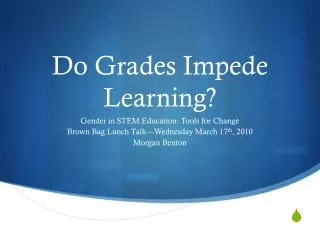 Do Grades Impede Learning?