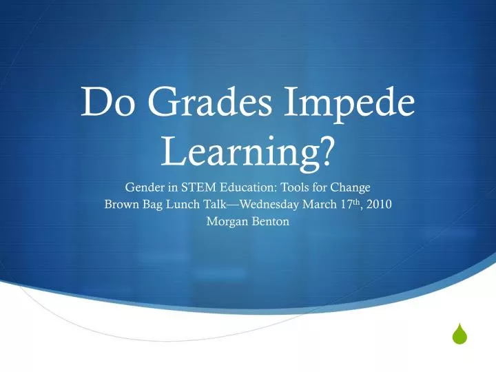 do grades impede learning