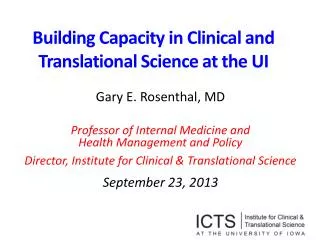 Building Capacity in Clinical and Translational Science at the UI