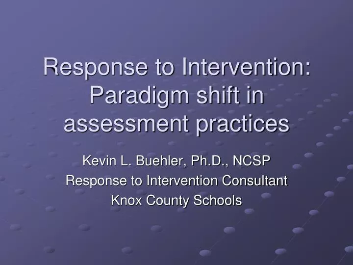 response to intervention paradigm shift in assessment practices