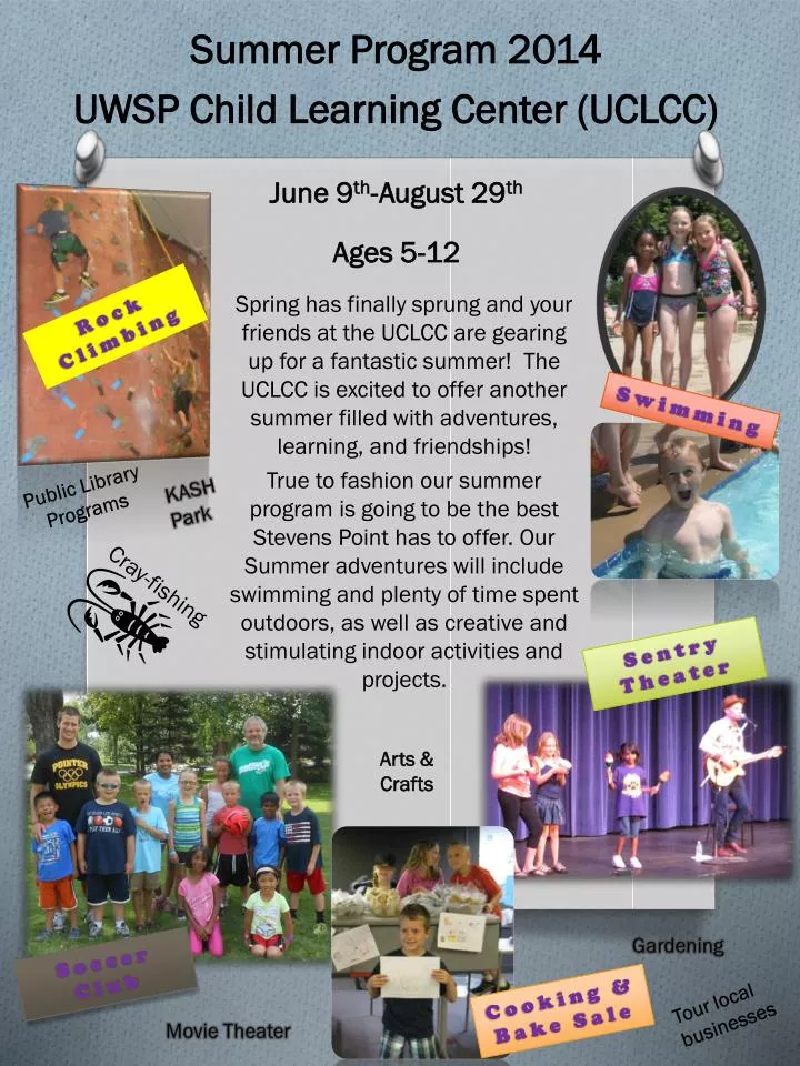 summer program 2014 uwsp child learning center uclcc june 9 th august 29 th ages 5 12